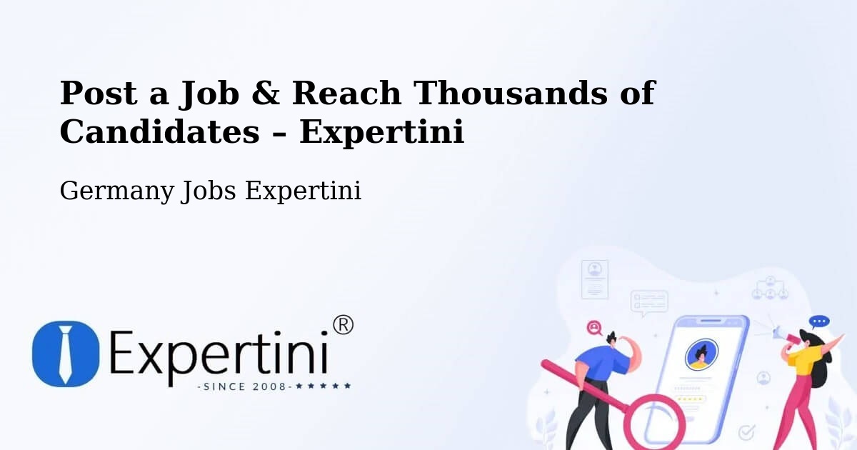 Post a Job in Besigheim – Hire the Right Talent - Besigheim, Germany Jobs Expertini