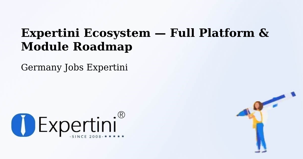 Expertini Ecosystem — Full Platform & Module Roadmap – Besigheim